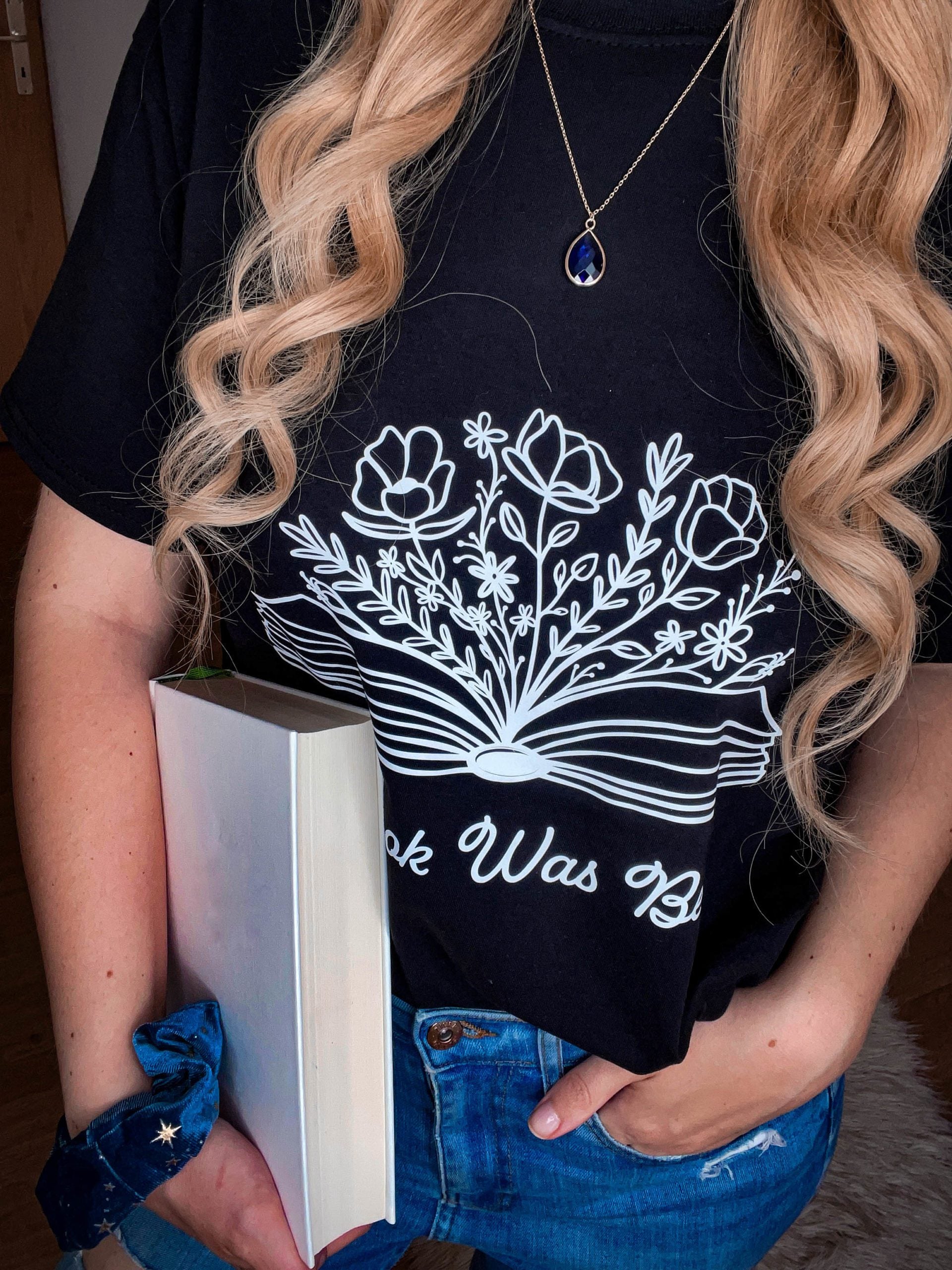 The Book was Better Shirt/Crewneck