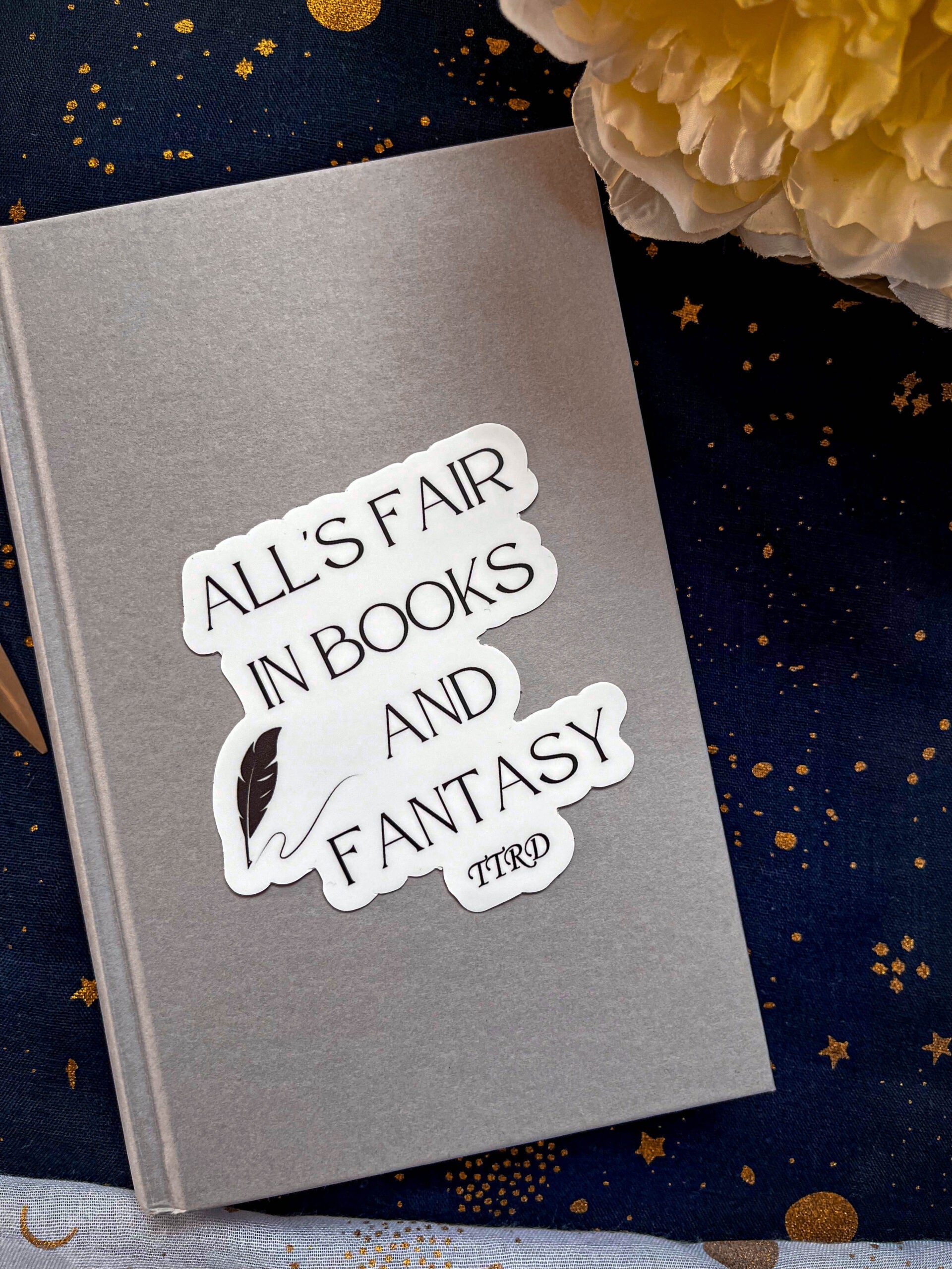 All´s fair in Books and Fantasy Sticker